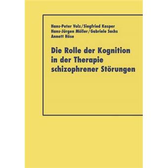 Die Rolle Der Kognition in Der Therapie Schizophrener Storungen - Paperback / softback - 2000 - 1