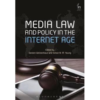 Media Law And Policy In The Internet Age