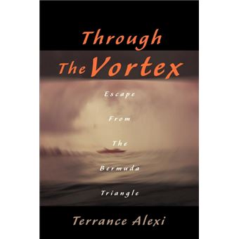 Through the Vortex - Escape from the Bermuda Triangle - Paperback / softback - 2000 - 1