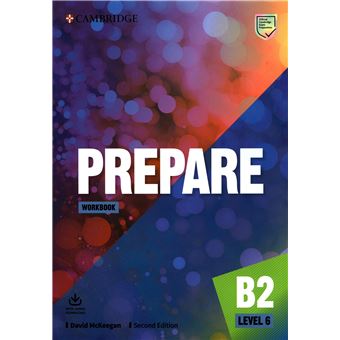 Prepare Second Edition. Workbook With Audio Download. Level 6 - 1