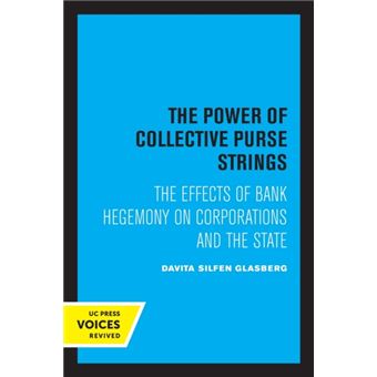 The Power Of Collective Purse Strings By Davita Silfen Glasberg - 1
