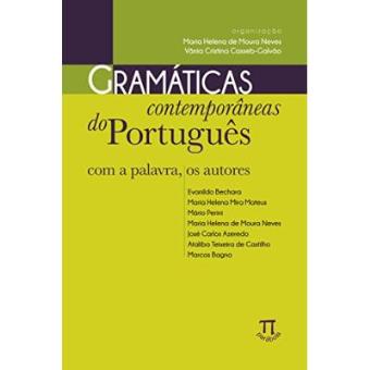 Gramáticas Contemporâneas Do Português. Com A Palavra, Os Autores - 1