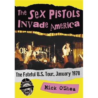 Sex Pistols Invade America - 1