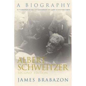 Albert Schweitzer : A Biography, Second Edition - 1
