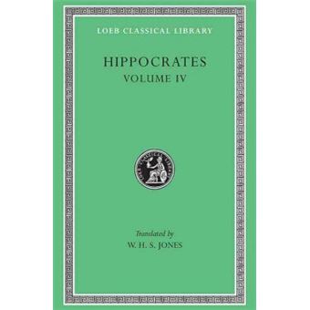 Hippocrates Volume Iv  Heracleitus On The Universe Loeb Classical Library - 1