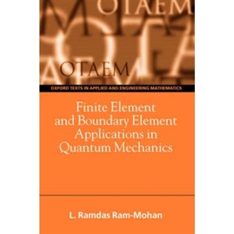 Finite Element and Boundary Element Applications in Quantum Mechanics - Paperback - 2002 - 1