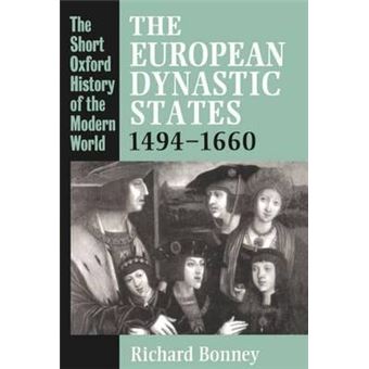 The European Dynastic States 1494-1660 - 1