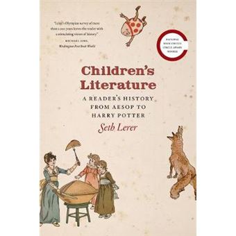 Children's Literature - A Reader's History from Aesop to Harry Potter - Paperback - 2009 - 1
