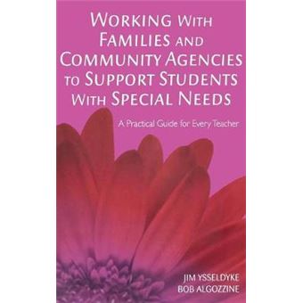 Working with Families and Community Agencies to Support Students with Special Needs - A Practical Guide for Every Teacher - Hardback - 2006 - 1