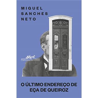 O Último Endereço De Eça De Queiroz - 1