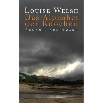 Das Alphabet der Knochen | Louise Welsh - 1