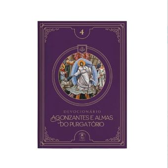 Agonizantes E Almas Do Purgatório (Devocionário 4) - 1