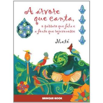 A Árvore Que Canta, O Pássaro Que Fala E A Fonte Que Rejuvenesce - 1