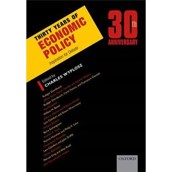Thirty Years of Economic Policy - Inspiration for Debate - Paperback - 2015 - 1