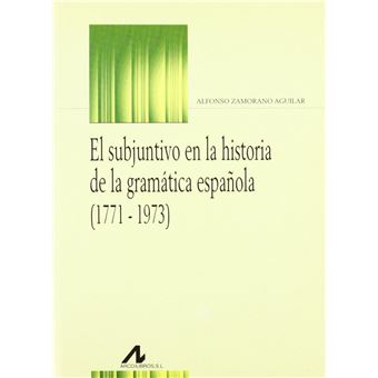 Subjuntivo En La Historia De La Gramática Española - 1