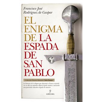 El Enigma De La Espada De San Pablo - 1