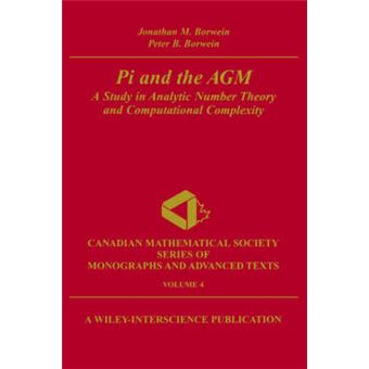 Pi and the Arithmetic Geometric Mean - Study in Analytic Number Theory and Computational Complexity - Paperback - 1998 - 1