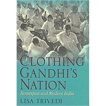 Clothing Gandhi'S Nation - 1