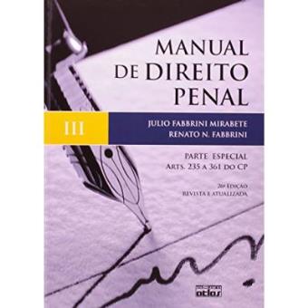 Manual De Direito Penal. Parte Especial. Artigos 235 A 361 Do Código Penal - Volume 3 - 1
