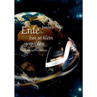 Erde - Bist So Klein Geworden - Paperback / softback - 2006 - 1