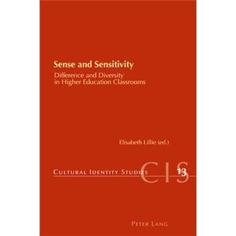 Sense And Sensitivity Difference And Diversity In Higher Education Classrooms 13 Cultural Identity Studies - 1