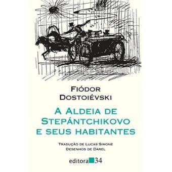 A Aldeia De Stepántchikovo E Seus Habitantes - 1