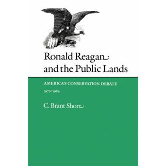 Ronald Reagan & Public Lands - Paperback - 2006 - 1