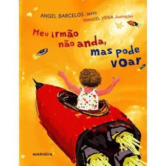 Meu Irmão Não Anda, Mas Pode Voar - 1