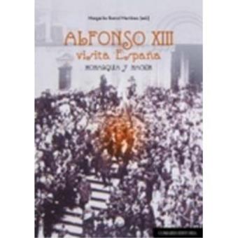 Alfonso Xiii Visita España - 1