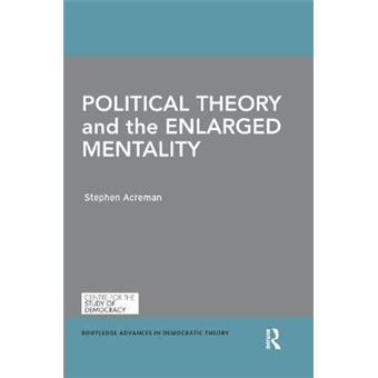 Political Theory And The Enlarged Mentality - 1
