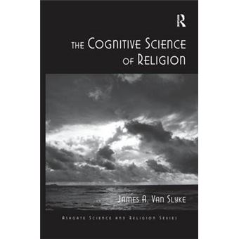 The Cognitive Science Of Religion Routledge Science And Religion Series - 1