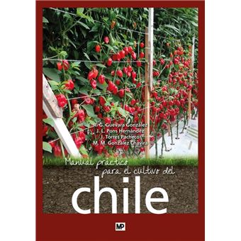 Manual Práctico Para El Cultivo Del Chile - 1