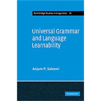 Universal Grammar And Language Learnability, Cambridge Studies In Linguistics - 1