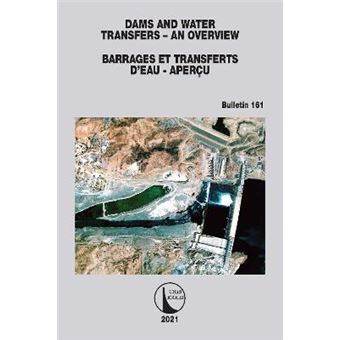 Dams And Water Transfers Â An Overview / Barrages Et Transferts Dâeau - Aperãu - 1