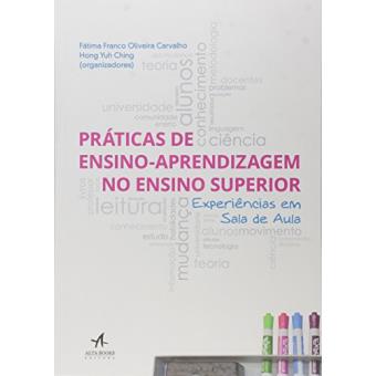 Práticas de Ensino-Aprendizagem no Ensino Superior. Experiências em Sala de Aula - 1