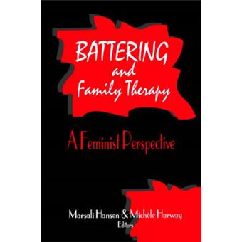 Battering and Family Therapy - A Feminist Perspective - Paperback - 1993 - 1