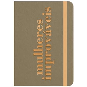 Moleskine - Mulheres Improváveis - 1