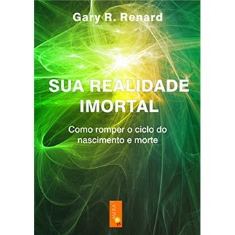 Sua Realidade Imortal - 1
