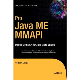 Pro Java ME MMAPI - Mobile Media API for Java Micro Edition - Hardback - 2006 - 1
