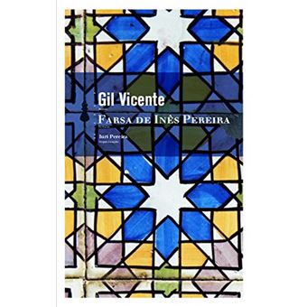 A Farsa de Inês Pereira - 1