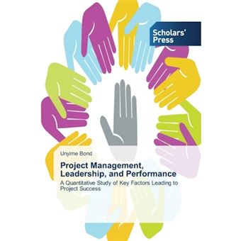 Project Management, Leadership, and Performance - Paperback / softback - 2015 - 1