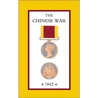 Chinese War, an Account of All the Operations of the British Forces (China 1842) - Paperback - 2004 - 1