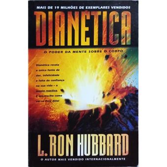 Dianética, o poder da mente sobre o corpo. - 1