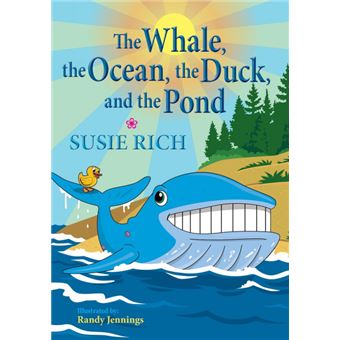 the Whale, The Ocean, The Duck, And The Pond Paperback -