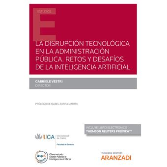 La Disrupción Tecnológica En La Administración Pública. Retos Y Desafíos De La Inteligencia Artificial (Papel + E-Book) - 1