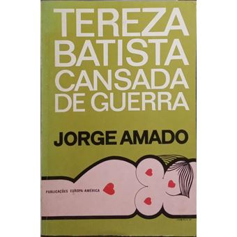 Tereza batista cansada de guerra. [5.ª edição] - 1