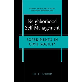 Neighborhood Self-Management - Experiments in Civil Society - Paperback - 2012 - 1