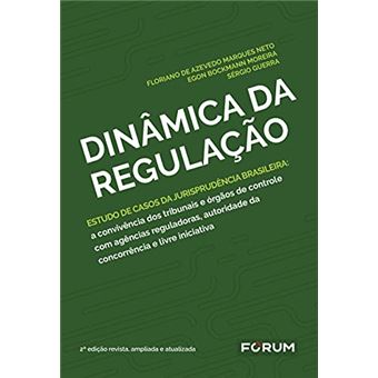 Dinâmica Da Regulaçao: Estudo De Casos Da Jurisprudencia Brasileira - 1