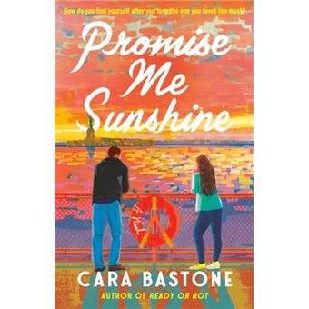 Promise Me Sunshine A Novel - 1