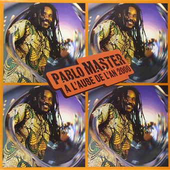 Master Pablo-A L''Aube De L''An 2000 - 1